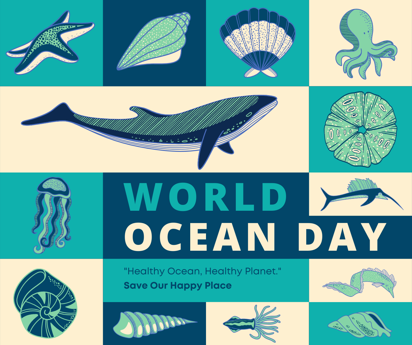 World Ocean Day - "Healthy Ocean, Healthy Planet." Save Our Happy Place