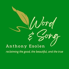 Word & Song by Anthony Esolen