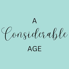 A Considerable Age 