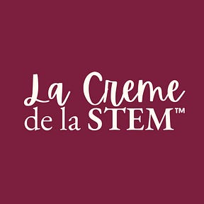 La Creme de la STEM™ - general newsletter