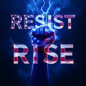 Resist and Rise