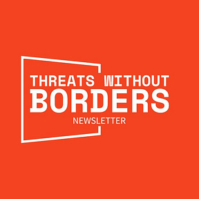 Threats Without Borders