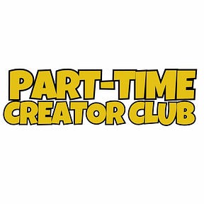 The Part-Time Creator Club