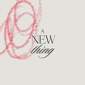 A New Thing