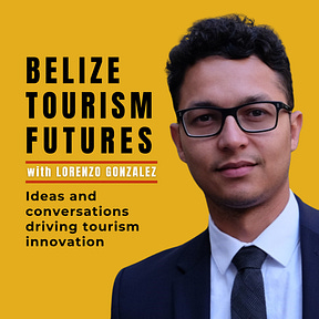 Belize Tourism Futures