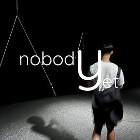 Nobody Yet