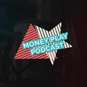 MoneyPlay Podcast