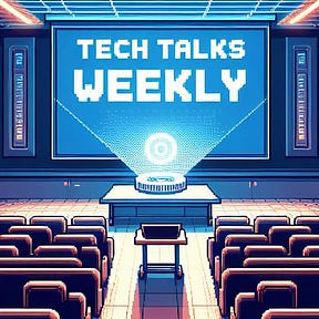 Tech Talks Weekly