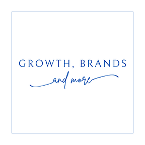 Growth, Brands and More