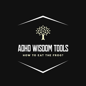 Adhd Wisdom Tools