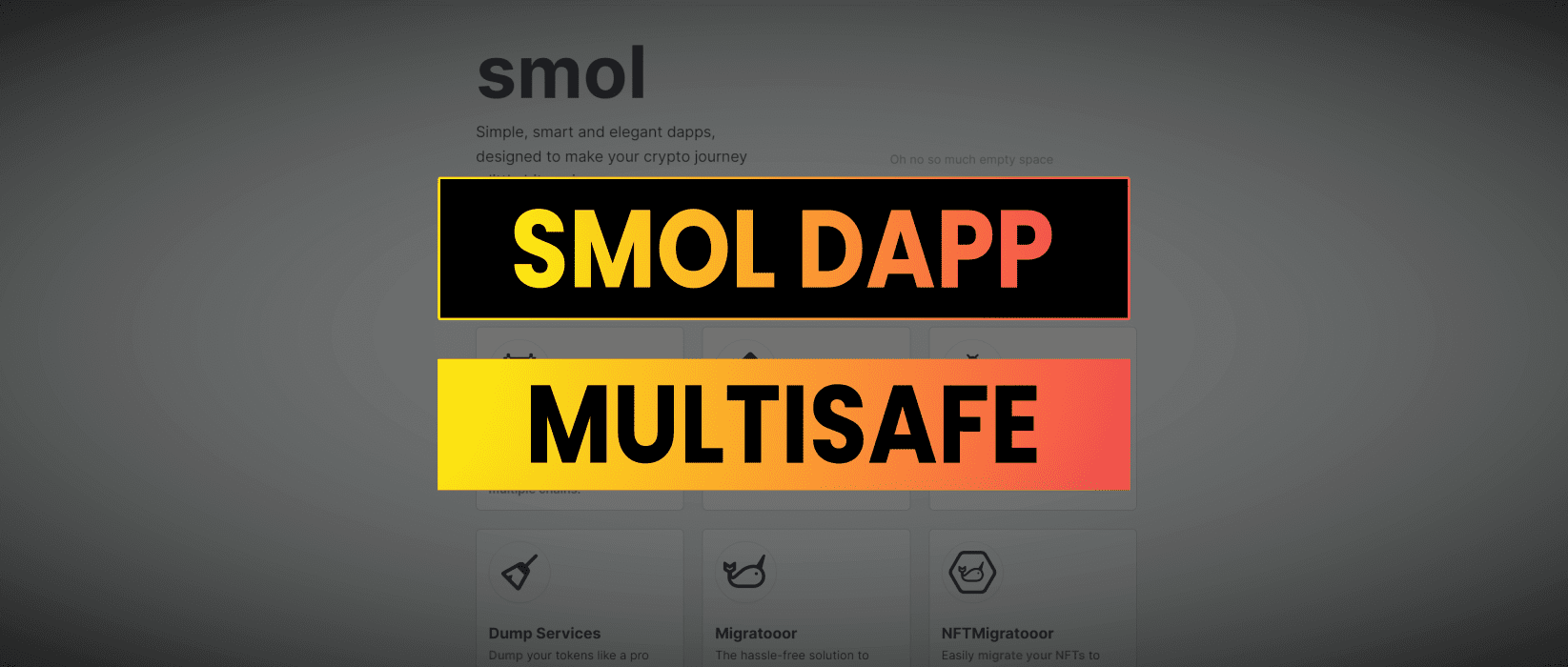 Smol dApp | MultiSafe MultiChain MultiSig Wallets