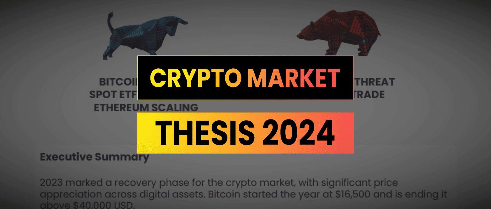 Crypto Market Thesis 2024