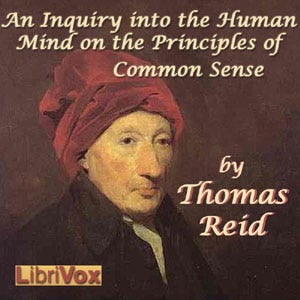 An Inquiry into the Human Mind on the Principles of Common Sense