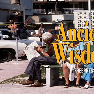 Introducing a New Sunday Series: Ancient Wisdom