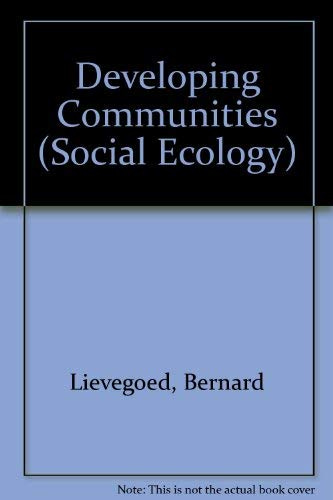 Developing Communities (Social Ecology) - Bernard Lievegoed: 9781869890308  - AbeBooks