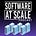 Software at Scale