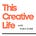 This Creative Life - Archive