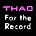 THAO For The Record