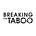Breaking the Taboo