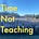 Time Not Teaching