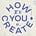 How You Create