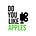 Do You Like Apples