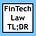 Fintech Law TL;DR