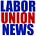 LaborUnionNews.com's News Digest