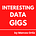 Interesting Data Gigs Weekly