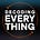 Decoding Everything