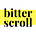 Bitter Scroll