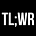 TL;WR