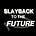 Slayback to the Future