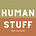 Human Stuff