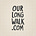 Our Long Walk