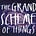 The Grand Scheme Of Things
