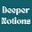 Deeper Notions