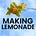 Making Lemonade