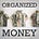 Organized Money
