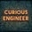 Curious Engineer