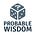 Probable Wisdom