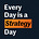 Every Day is a Strategy Day