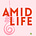 Amid Life with Catherine Palmer