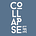 Collapse Life