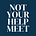 NOT YOUR HELPMEET