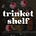 trinket shelf