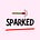 Sparked