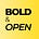 Bold & Open