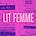 LIT FEMME