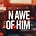 In Awe of Him